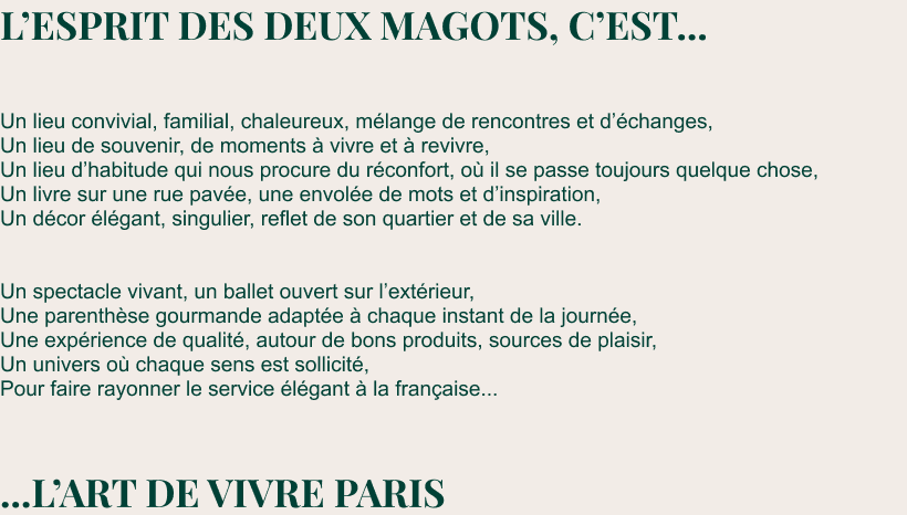 Découvrez la maison Les Deux Magots